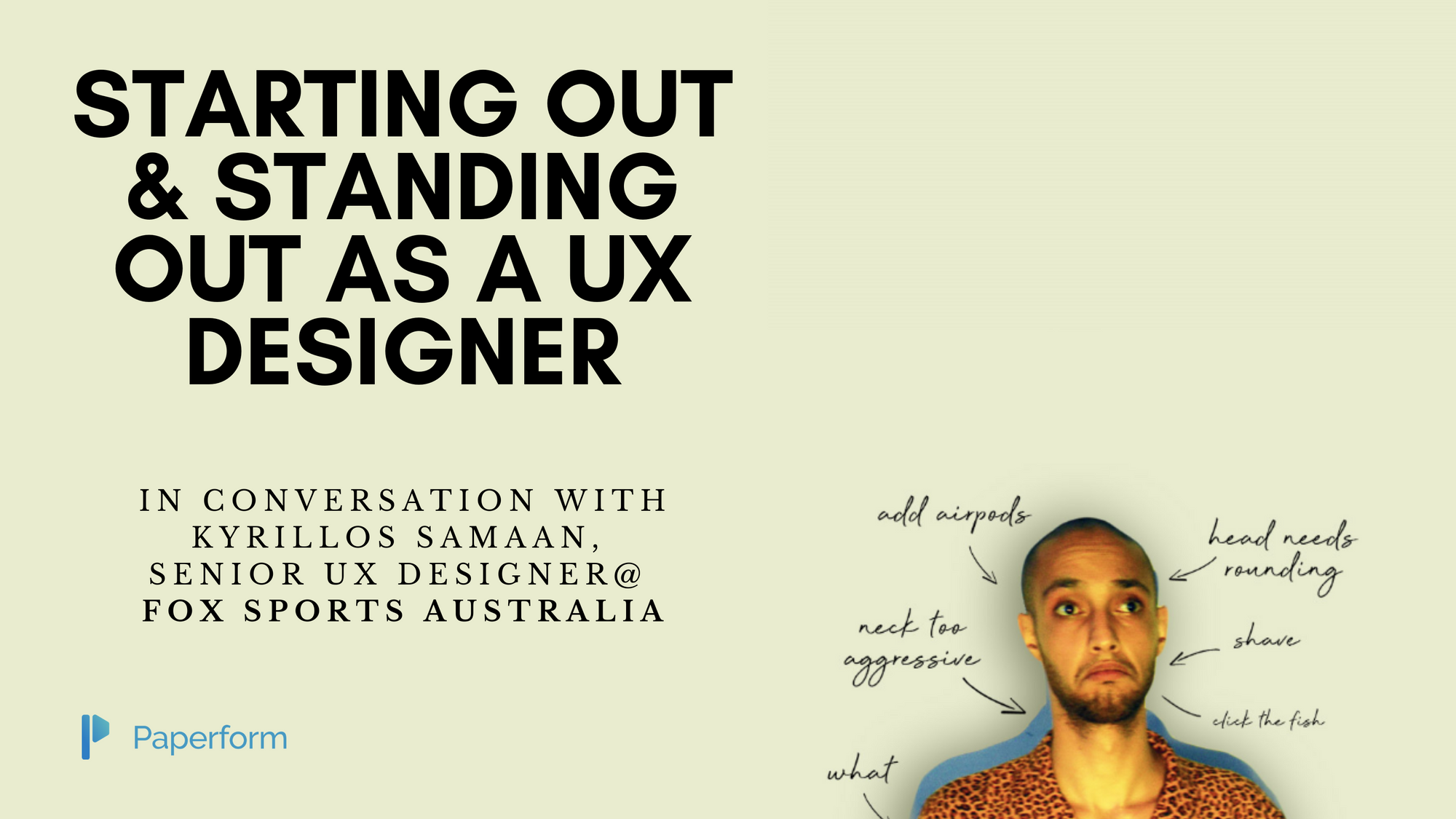 Interview with Kyro Samaan, Senior UX Designer at Fox Sports