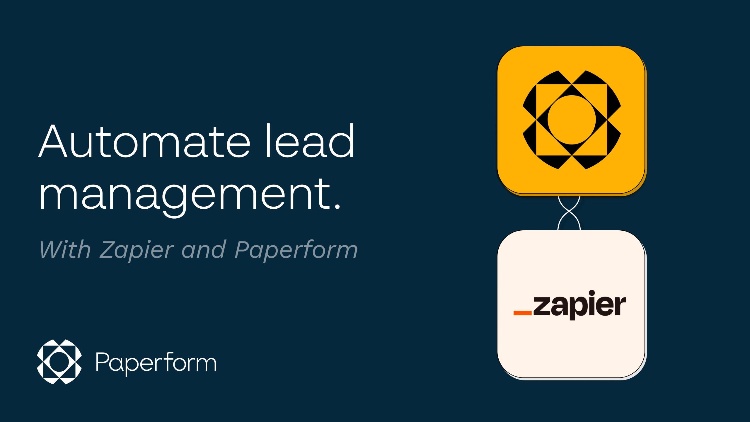 How to automate lead management with Paperform and Zapier