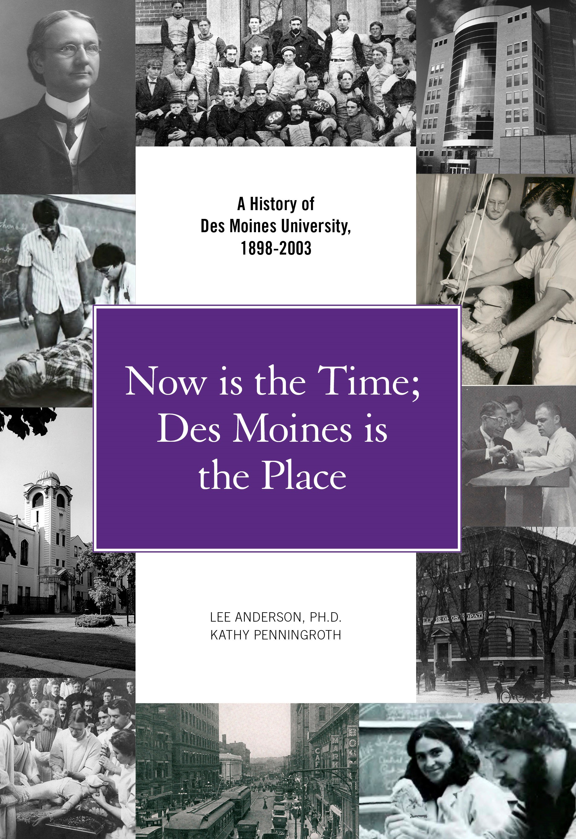 Campus Store A History of Des Moines University 1898 2003