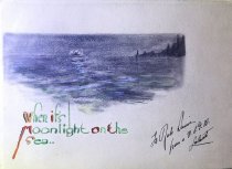 Untitled [When it's moonlight on the sea], c. 1920