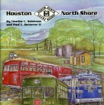 Houston North Shore Railway, Bulletin 133 [jacket]