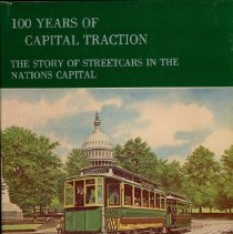 100 Years of Capital Traction [jacket]