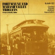 Fort Wayne and Wabash Valley Trolleys, Bulletin 122