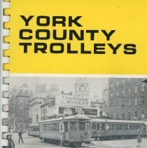 York County Trolleys: An Illustrated History of the Street Railway
