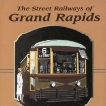 The Street Railways of Grand Rapids, Bulletin 148 [jacket]