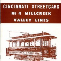 Cincinnati Streetcars: No. 4, Millcreek Valley Lines
