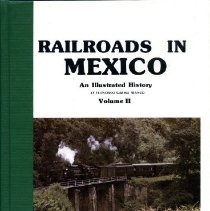 Railroads in Mexico vol. 2