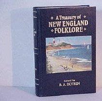 A Treasury of New England Folklore