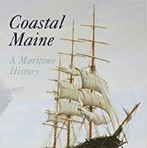 Coastal Maine: A Maritime History