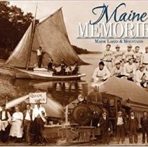 Maine Memories - Maine Lakes & Mountains