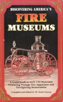 Discovering America's Fire Museums