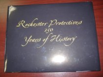 Rochester Protectives 150 Years of History