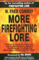 More Firefighting Lore
