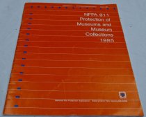 NFPA 911 Protection of Museums and Museum Collections 1985