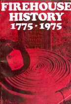 Firehouse History 1775-1975