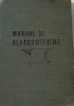 Manual of Blacksmithing