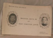 Sketches of Brigham and Mary Forsyth Jarvis