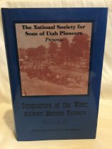 Conquerors of the West: Stalwart Mormon Pioneers