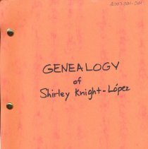 Shirley Knight-Lopez Genealogy