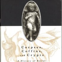 Corpses Coffins and Crypts