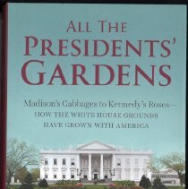 AllThePresidentsGardens
