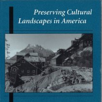 Preserving Cultural Landscapes in America