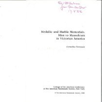 Medallic and Marble Memorials: Mint to Mausoleum in Victorian America