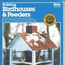 Building Birdhouses & Feeders