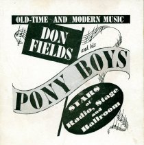 Old-Time and Modern Music Don Fields and his Pony Boys Souvenir