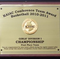 KAIAC Conf. Team Award - Girls' Div. I Basketball Championship First Place Team Plaque - 2010-2011