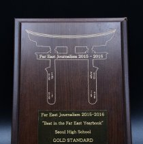 Plaque. Far East Journalism. 2015-2016. "Best in the Far East Yearbook" Seoul High School. Gold Standard.