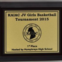 KAIAC JV Girls Basketball Tourn. 1st Place Plaque 2015
