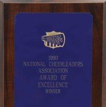 Plaque-Cheerleaders National Assocication Award of Excellence Winner 1990