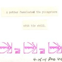 Color. 4.75x3.5. February 1973. "A potter fascinated the youngsters with hi