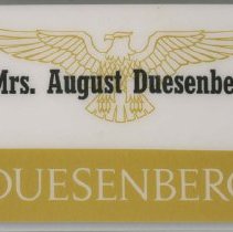 (177-01) Name Badge for Mrs. August Duesenberg