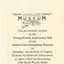 Invitation to the Twenty - Fourth Anniversary Ball of the Auburn-Cord-Duesenberg Museum. August 30, 1997