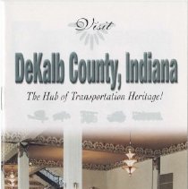 Box 7 - 2630, Visit Dekalb County, Indiana Pamphlet, Page 1