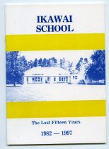 Ikawai School - The last fifteen years 1982-1997
