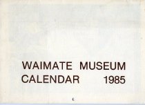 Waimate Historical Society calendars, 1983 and 1985