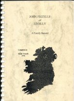 John Frizelle of Legilly - A Family Record