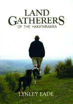 Land Gatherers of the Hakataramea