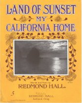 Land of sunset my california home, 1907