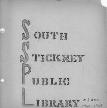 Scrapbook- History of South Stickney Public Library District Book 1