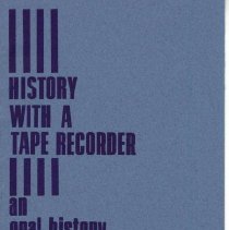 History with a Tape Recorder