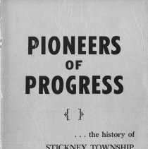 Pioneers of Progress: the History of Stickney Township