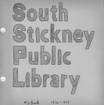 Scrapbook- The History of South Stickney Public Library vol 3