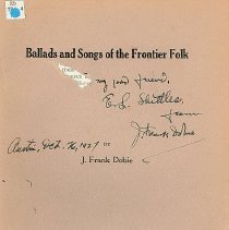Ballads and songs of the frontier folk.