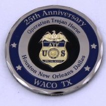 ATF Challenge Coin commemorating the 25th Anniversary of Operation Trojan H