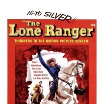 The Lone Ranger Thunders to the Motion Picture Screen!