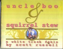 uncle boo & squirrel stew